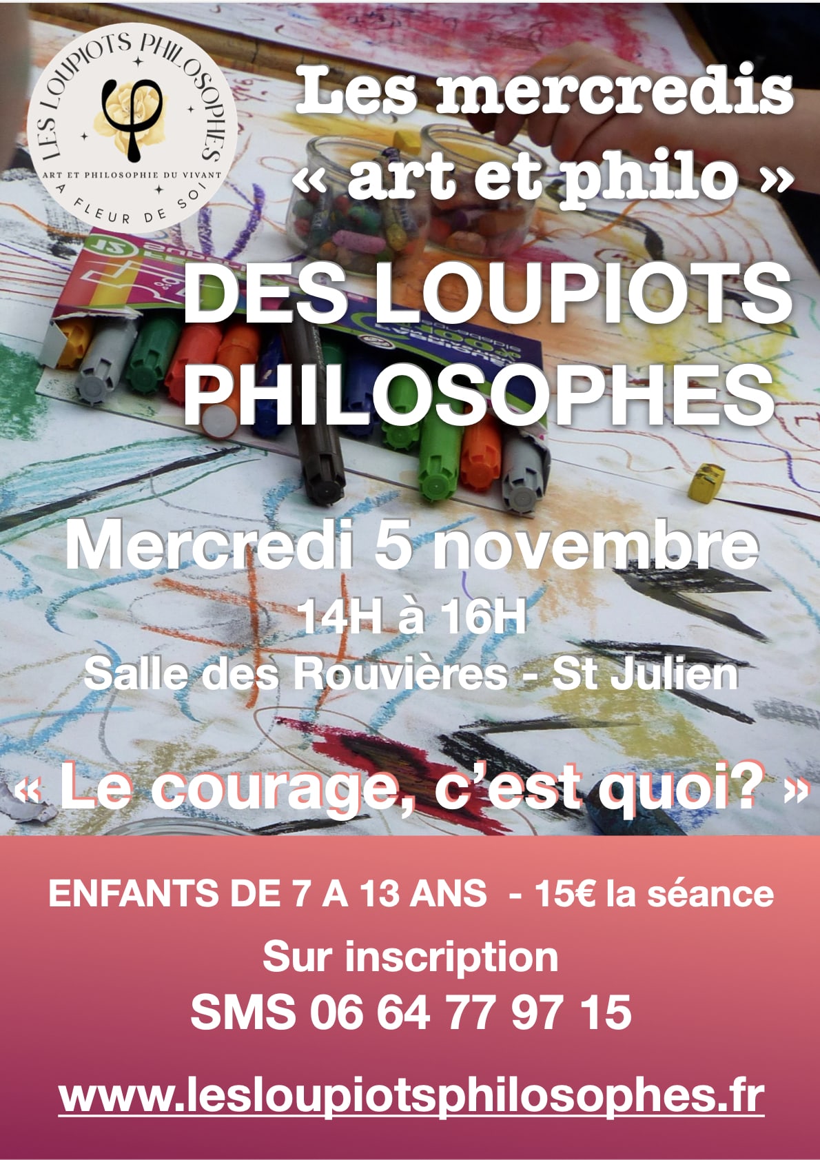Affiche de l’atelier ”Qu'est-ce que ça veut dire, être courageux ?”