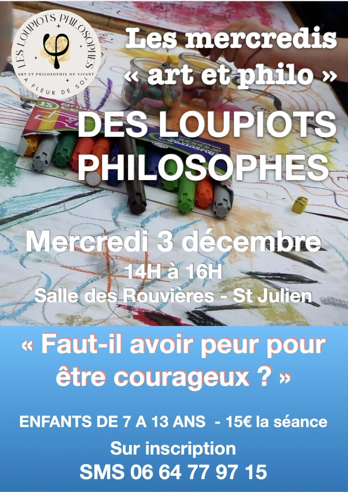 Affiche de l’atelier ”Qu'est-ce que ça veut dire, être courageux ?”