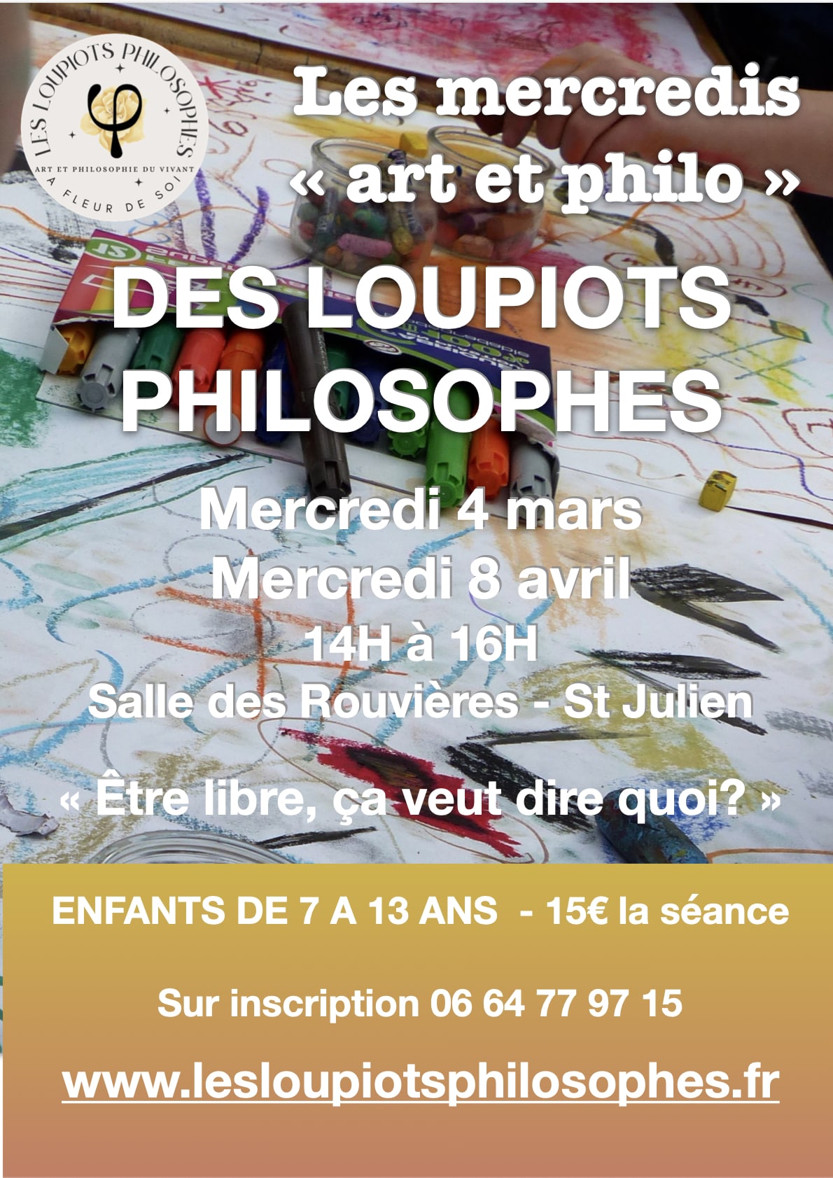 Affiche de l’atelier « Être libre, ça veut dire quoi ? »