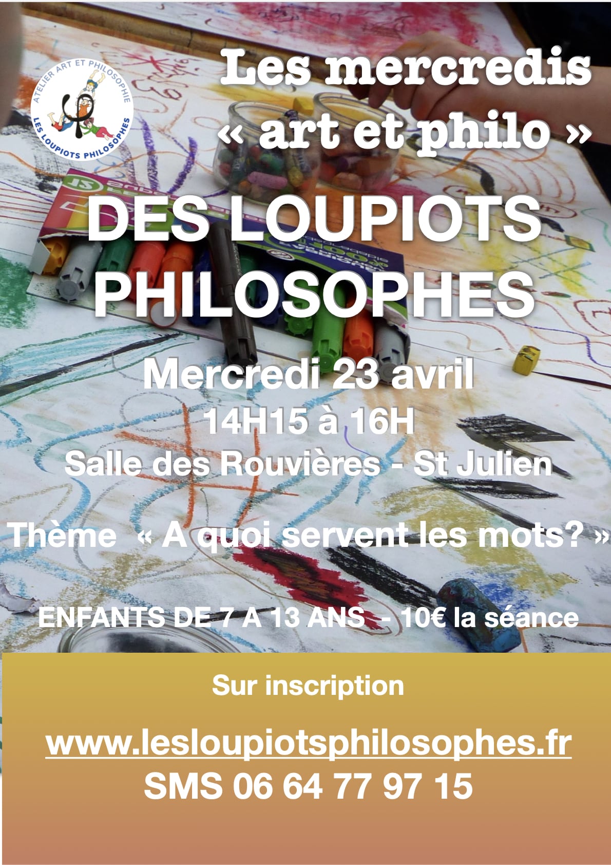 Les mercredis Arts et Philo: thème « À quoi servent les mots ? »
